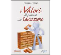 I valori: le vitamine dell'educazione