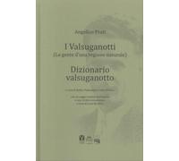 I Valsuganotti. La gente d'una regione naturale - [Silvy Edizioni]