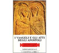 I Vangeli e gli Atti degli Apostoli