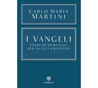I Vangeli. Esercizi spirituali per la vita cristiana - 2025 - Bom