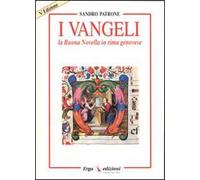 I vangeli. La buona novella in rima genovese