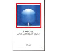 Vangeli. Marco Matteo Luca Giovanni. Testo Greco A Fronte - - 2006