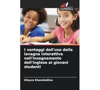 I vantaggi dell'uso della lavagna interattiva nell'insegnamento dell'inglese ai giovani studenti