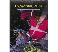 I vapori del vuoto. La Mandiguerre (Vol. 1)