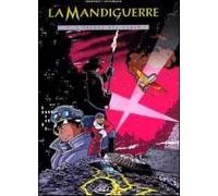 I vapori del vuoto. La Mandiguerre. Vol. 1