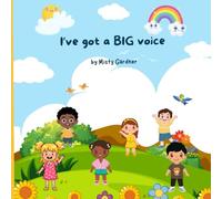 I’ve got a Big voice