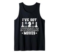 I’ve Got Awesome Moves Funny Chess Design Canotta