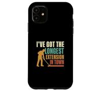 I 've Got The Longest Extension In Town Funny House Painters Custodia per iPhone 11