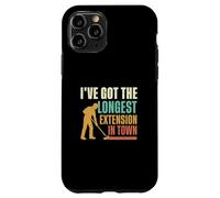 I 've Got The Longest Extension In Town Funny House Painters Custodia per iPhone 11 Pro