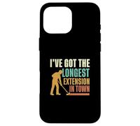 I 've Got The Longest Extension In Town Funny House Painters Custodia per iPhone 16 Pro Max