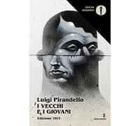 I vecchi e i giovani (1913)