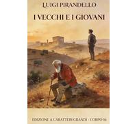 I vecchi e i giovani