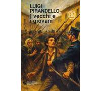 I vecchi e i giovani. Con espansione online