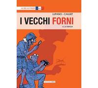 I vecchi forni. Vol. 4: maga, La.