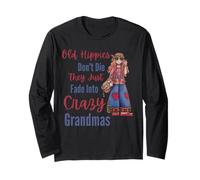 I Vecchi Hippy Non muoiono Diventano pazzi Nonna Anziani Maglia a Manica