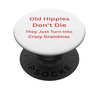 I vecchi hippy non si dissolvono solo in nonne pazze PopSockets PopGrip Adesivo