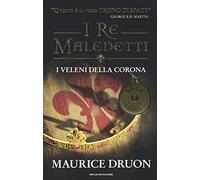 I veleni della corona. I re maledetti
