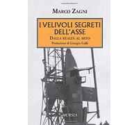 I velivoli segreti dell'Asse: Dalla realtà al mito [Paperback] [Apr 01, 2020] Za