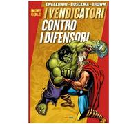 I vendicatori contro i difensori