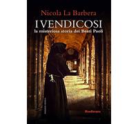 I Vendicosi, la misteriosa storia dei Beati Paoli
