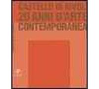 I venti anni del Castello di Rivoli. Ediz. illustrata