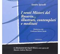 I venti misteri del rosario... illustrati, contemplati e meditati
