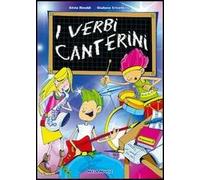 I verbi canterini. Con CD Audio