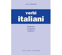 I verbi italiani. Regolari, irregolari, difettivi