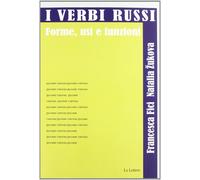I verbi russi. Forme, usi e funzioni - Fici Francesca, Zukova Natalia