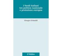 I Verdi italiani tra politica nazionale e proiezione europea