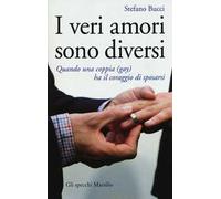 I veri amori sono diversi. Quando una coppia (gay) ha il coraggio di sposa...