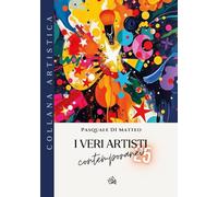 I Veri Artisti Contemporanei 25: Vol. 5