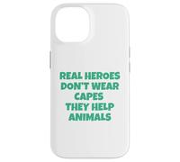 I veri eroi non indossano mantelli, aiutano gli animali Custodia per iPhone 14