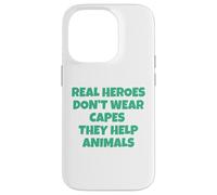 I veri eroi non indossano mantelli, aiutano gli animali Custodia per iPhone 14 Pro