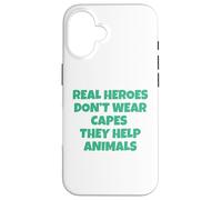 I veri eroi non indossano mantelli, aiutano gli animali Custodia per iPhone 16