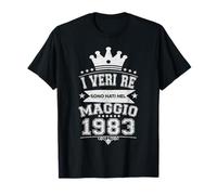 I Veri Re Sono Nati a Maggio 1983-43 Anni Compleanno Maglietta
