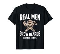 I Veri Uomini coltivano la Barba e aggiustano la Barba delle Cose Maglietta