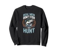I veri uomini non pescano cacciano divertente Bass Fishing Humor Felpa