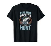 I veri uomini non pescano cacciano divertente Bass Fishing Humor Maglietta