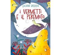 I vermetti e il peremoto