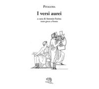 I versi aurei. Testo greco a fronte