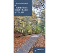 I versi chissà perché hanno scelto me