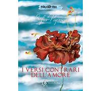 I versi contrari dell'amore