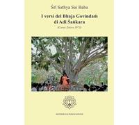 I versi del Bhaja Govindam di Adi Śankara. (Corso estivo 1973)