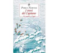 I versi del Capitano. Testo spagnolo a fronte