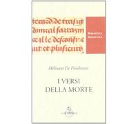I versi della morte. Testo francese a fronte. Ediz. critica
