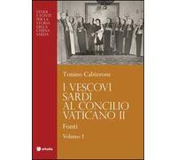 I vescovi sardi al Concilio Vaticano II. Vol. 2: Protagonisti.