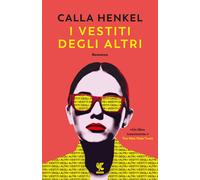 I vestiti degli altri - Henkel Calla
