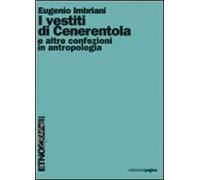 I vestiti di Cenerentola e altre confezioni in antropologia