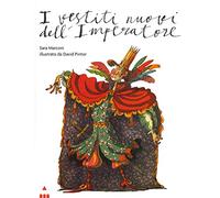 I vestiti nuovi dell'imperatore. Ediz. a colori